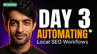 Day 3 of Automating My Local SEO Workflows Using AI | Agentic SEO Part 3 Update