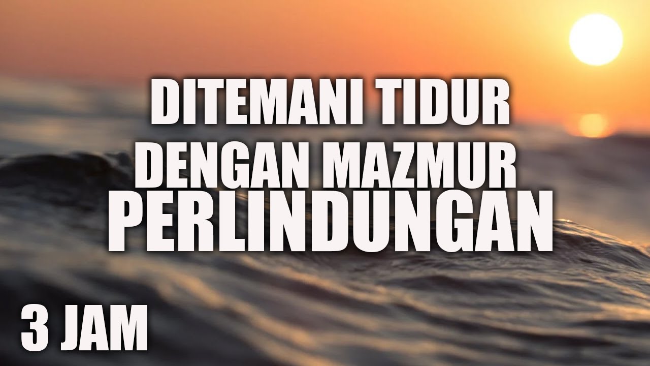 Frman Tuhan Menemani Tidur - Ayat Alkitab pengantar tidur - Audio Alkitab + Instrument musik