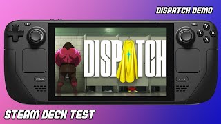 Dispatch Demo Steam Deck test