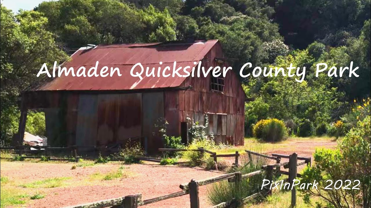 826 - Almaden Quicksilver County Park