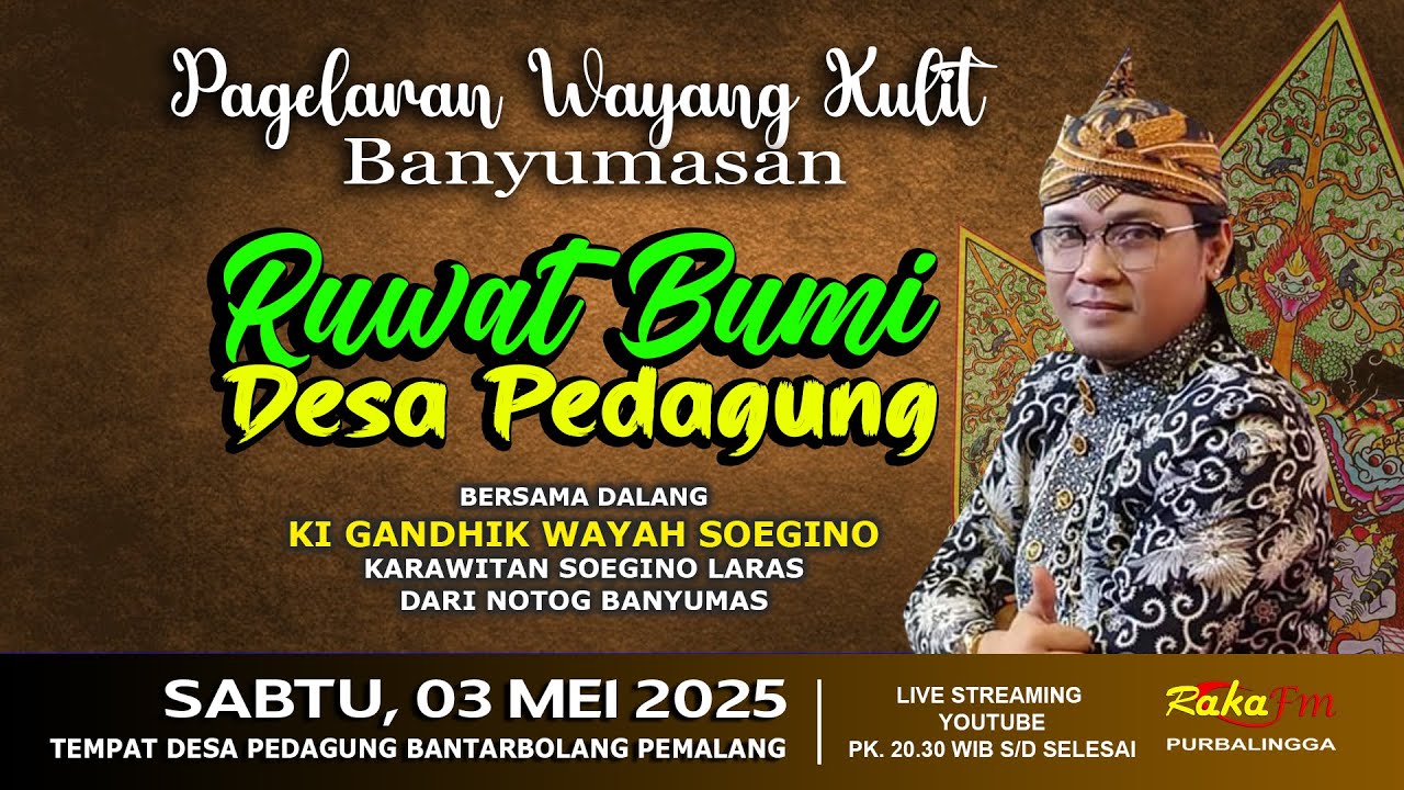 LIVE Wayang Kulit Banyumasan || Ki Gandhik Wayah Soegino Lakon Sastra Jendra Kawedar (03-05-2025)