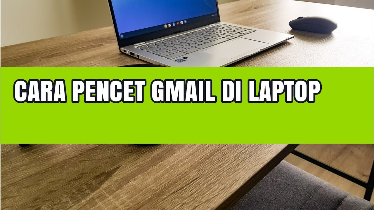 CARA PENCET GMAIL DI LAPTOP - YouTube