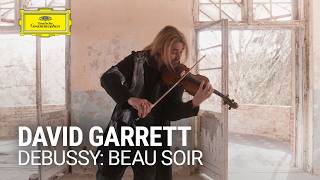 David Garrett - Beau Soir (by Debussy)