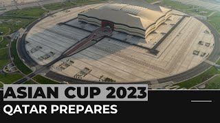 Qatar gears up to host AFC Asian Cup 2023