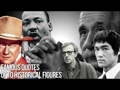 Famous quotes of 10 historical figures