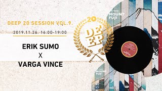 Download Lagu Deep 20 Session Vol. 9 w/ Erik Sumo x Varga Vince MP3