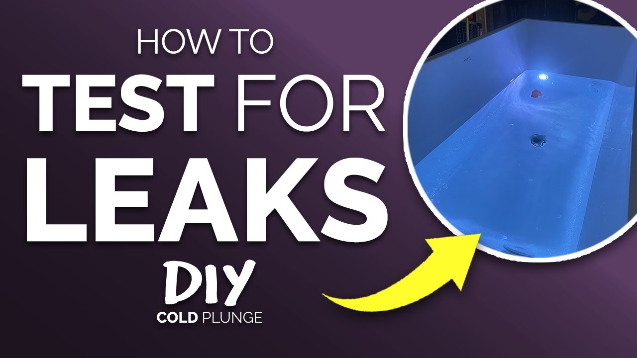 How I test my DIY Cold Plunge for Leaks Leak Test Best Practices DIY Tips and Tricks YouTube