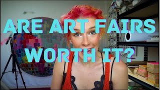 Are Art Fairs Worth It?