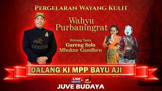 🔴 WAYANG KULIT KI BAYU AJI - GARENG SOLO \u0026 MBOKNE GANDEN - WAHYU PURBANINGRAT (REC)