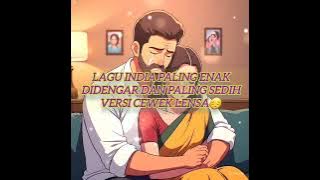 'Har Taraf Tu Hi Dikhe – Lagu India Sedih Menyentuh Hati 💔😭'