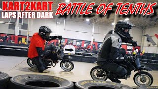KART2KART Laps After Dark, Battle Of Tenths @GreyMareSS