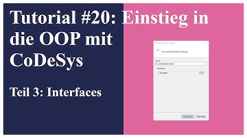 Tutorial #20: Einstieg in die objektorientiert Programmierung mit CoDeSys - Teil 3: Interfaces