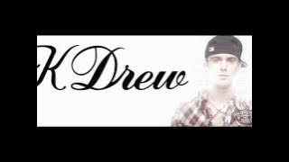 KDrew - Yesterday ( RnB 2012 )