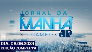 Jornal da Manhã - São José dos Campos | 06/06/2024