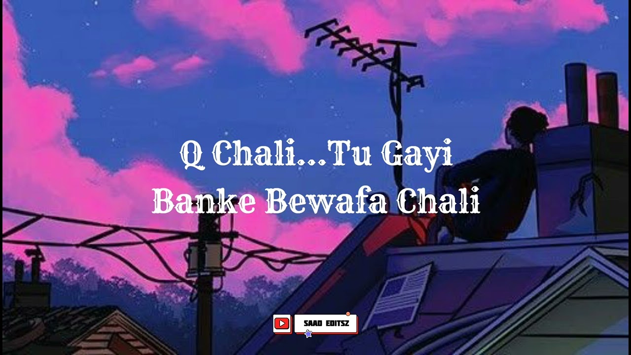 I shoj  Bewafa Chali Lyrics   Dil Ke Tukde Hazar
