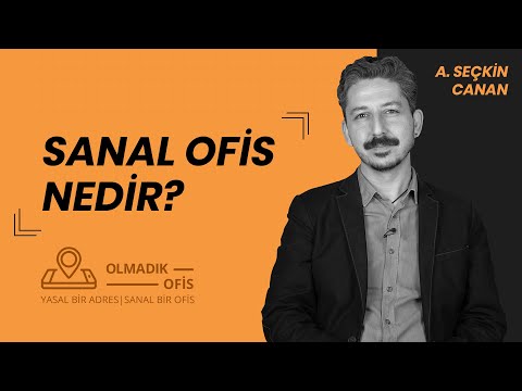 Sanal Ofis Nedir? Avantajları Nelerdir? | A. Seçkin Canan anlatıyor…