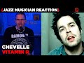 Jazz Musician REACTS | Chevelle - Vitamin R | 7 BY | MUSIC SHED EP339