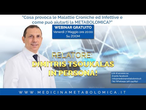 "COSA PROVOCA MALATTIE INFETTIVE E CRONICHE E COME PUO&rsquo; AIUTARTI LA MEDICINA METABOLOMICA" Tsoukalas