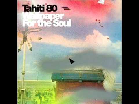 Tahiti 80 (+) The Other Side