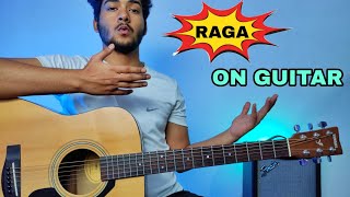 Raga & Thaat On Guitar | First Step Towards Raga On Guitar