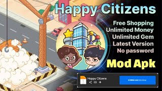 Happy Citizens | Mod Apk | Unlimited Money | v1.4.6  | Gameplay screenshot 3