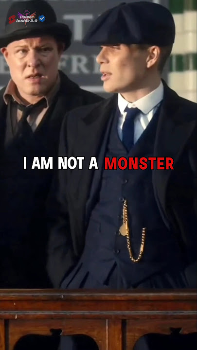 I'M NOT A MONSTER👹🔥 Motivation~Thomas Shelby Quotes #shorts #sigma