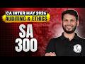 CA Inter Auditing And Ethics: SA 300 | 10 Most Important SA's | CA Inter May 2026 | Ankit Mundra