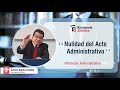 Nulidad del Acto Administrativo - Derecho Administrativo | Diccionario Jurídico #21