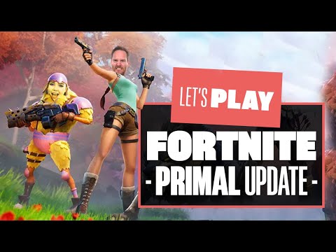 Let's Play Fortnite Primal Chapter 2 Season 6 Update - A RIGHT PAIR OF HUNTS