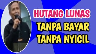 Download Lagu HUTANG  LUNAS TANPA BAYAR TANPA NYICIL #ilmurdayterbaru #beritaterkini MP3