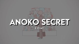 あの娘シークレット (Anoko Secret) | E ve | Sub Español/Romanji Resimi