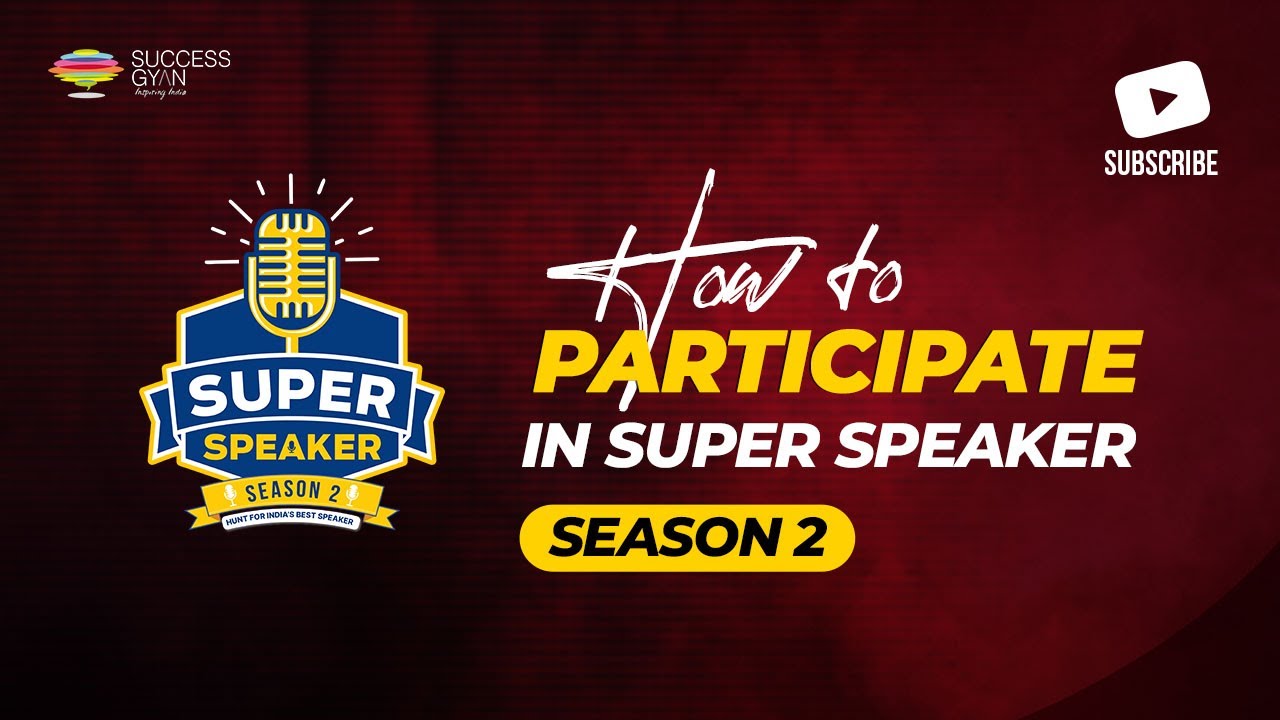 How to Participate in Super Speaker Season 2 YouTube