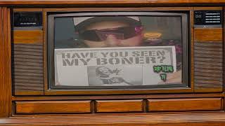 Rip Tyde TV: Have You Seen My Boner?