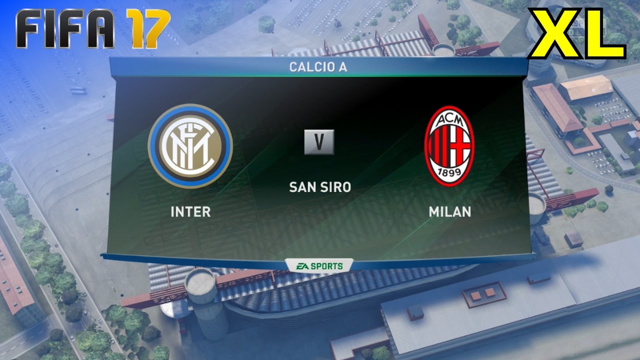 FIFA 17 - Internazionale vs. AC Milan @ San Siro (XL Match)