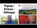 News Tigray Eritrea Ethiopia