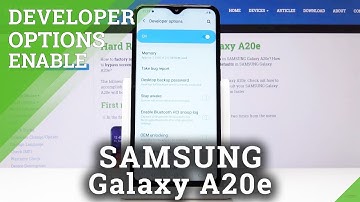How to Activate Developer Options in SAMSUNG Galaxy A20e - OEM Unlock