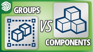 SketchUp Group & Component Differences Explained