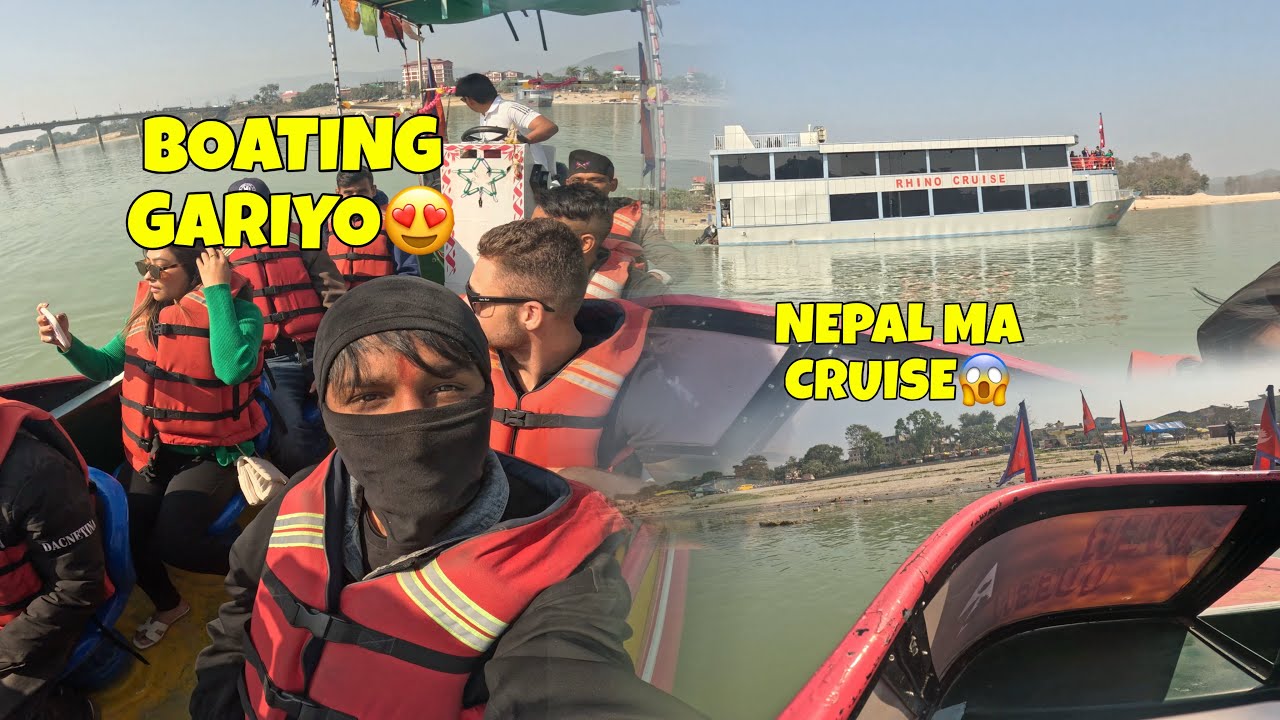 Nepal Mai Cruise Heriyo😱
