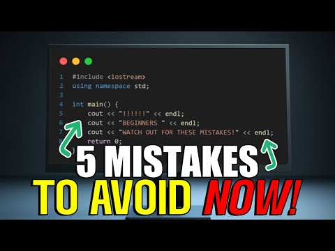 NEW Programmers...Avoid These 5 Coding Mistakes!