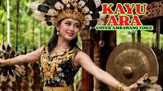 KAYU ARA # LAGU DAYAK # COVER 2026