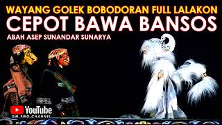 Wayang Golek Asep Sunandar Sunarya Giri Harja 3 Bobodoran Full Lalakon l Cepot Bawa Bansos
