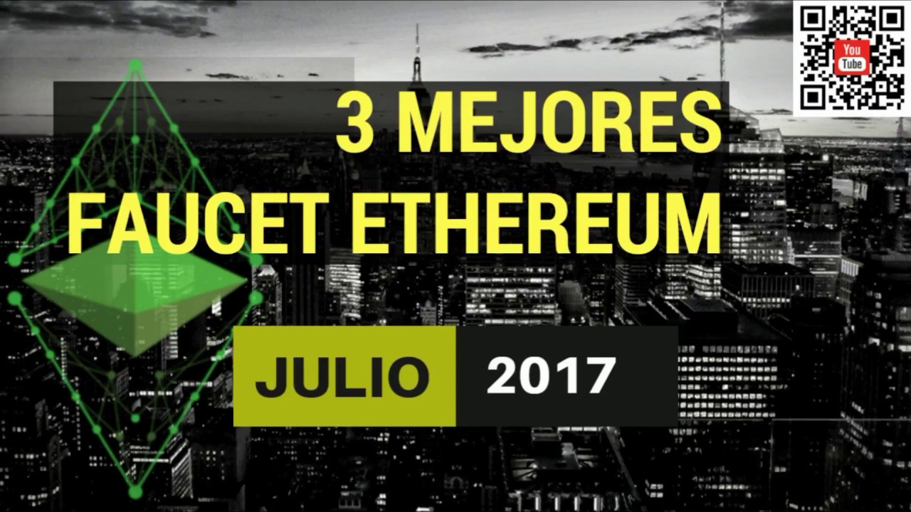 LAS 3 MEJORES FAUCET de ETHEREUM (Actualizado Junio 2018) YouTube