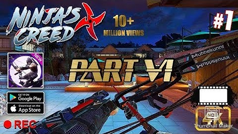 ninjas creed VI | Part 6 | 2021 | TLG ARMY | game play | shot | chest thru | 3D | background music