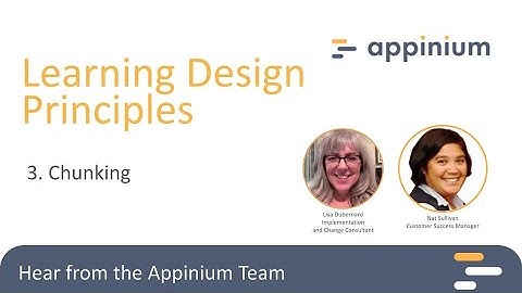 3 Chunking: Learning Design Principles