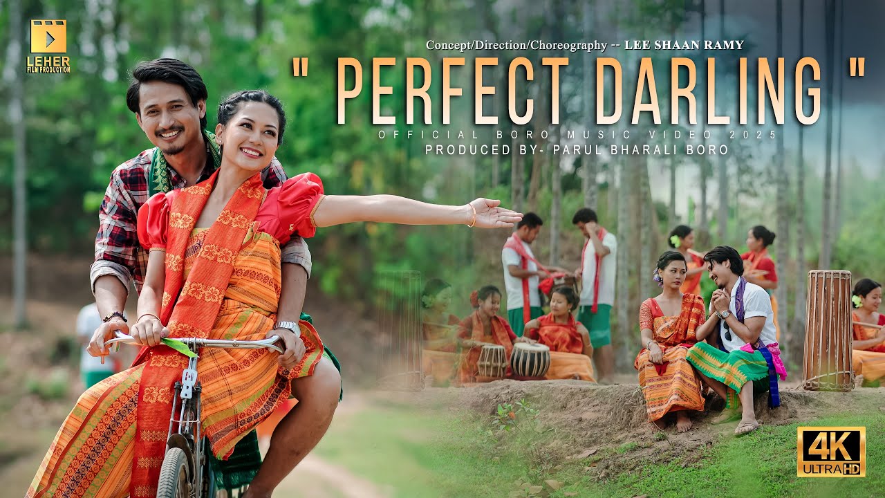PERFECT DARLING II FUJI & SHIMANG II LEHER FILM PRODUCTION II BODO MUSIC VIDEO -2025