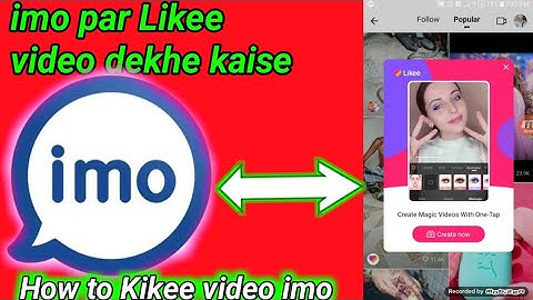 imo par likee video kaise dekhe how to likee video imo Methun kumar