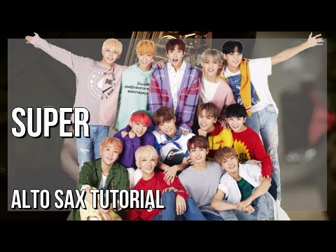 SUPER EASY: How to play Super  by Seventeen on Alto Sax (Tutorial)