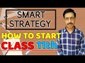 How to start class 11th  smart strategy   santosh smart classes