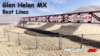 How to ride Glen Helen so you'll never crash - Project MX best lines