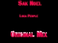 Sak Noel Loca People Original Mix
